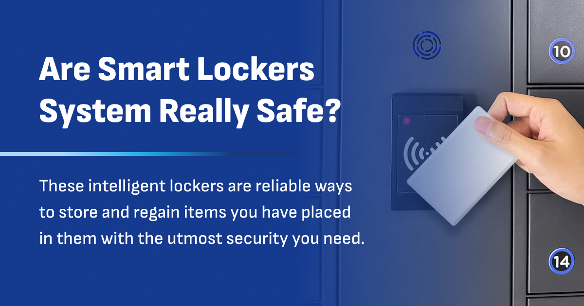 Are Smart Lockers System Really Safe - Blog Cover