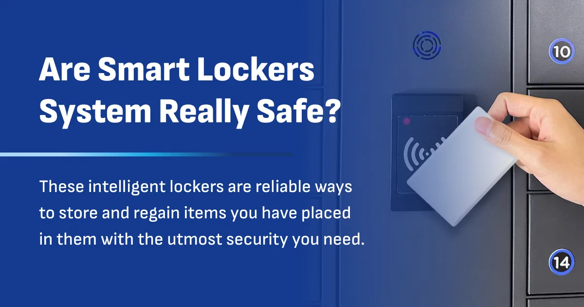 Are Smart Lockers System Really Safe - Blog Cover