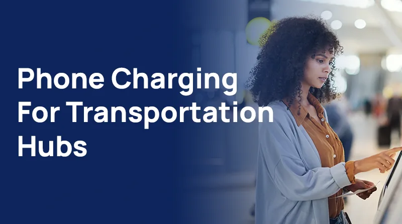 Phone Charging Stations for Transportation Hubs