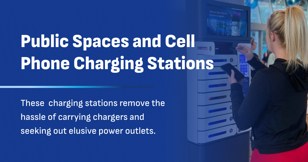 Public Spaces and Cell Phone Charging Stations - Blog Cover