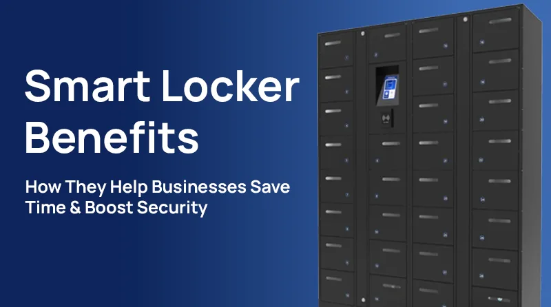 Smart Locker Benefits
